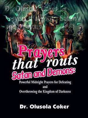 cover image of Prayers that routs  Satan and Demons